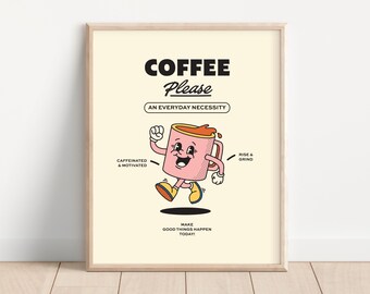 Retro Coffee Quote Print, Coffee Shop Decor, Retro Kitchen Prints, Large Printable Art, Downloadable Prints, Positive Affirmations Print