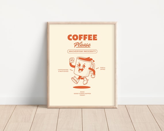 Retro Coffee Quote Print, Coffee Shop Decor, Retro Kitchen Prints, Large Printable Art, Downloadable Prints, Positive Affirmations Print