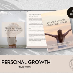 May include: A digital ebook cover featuring a woman standing with her arms outstretched on a beach. The cover is titled "Personal Growth: A Journey Within" and has a subtitle "Honour your journey by celebrating every step, embracing strength, resilience, and determination". The ebook is 43 pages long.
