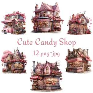 12 Cute Valentines Candy Shop Clipart, Watercolor Candy Shop Storefront Clipart, Candy Store Clipart, Valentines Flowers Candy Shop PNG JPG