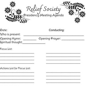 Relief Society Presidency Meeting Agenda; Meeting Notes; Focus List; Activities; Upcoming Activities