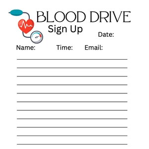 Blood Drive Sign Up Sheet; Sign Up; Medical Blood Dive.