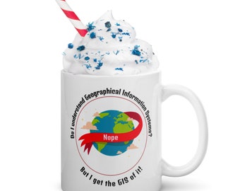 Do I Understand Geographical Information Systems? Nope, but I get the GIS of it!