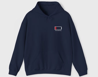 Low Social Battery Hoodie, Unisex Heavy Blend™ Hooded Sweatshirt, Introvert Hoodie