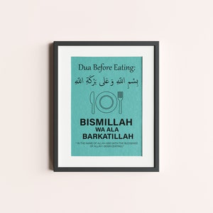 May include: Framed art print with a teal background featuring the text "Dua Before Eating" in English and Arabic, along with a plate and fork graphic. The print also includes the phrase "Bismillah wa ala barkatillah" and its English translation.