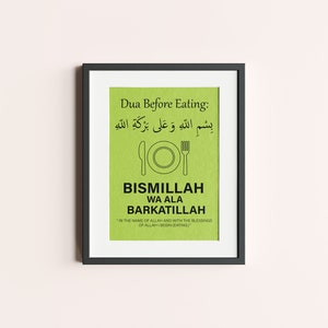 May include: A framed print with a green background and black text. The text includes "Dua Before Eating" and Arabic script, along with "BISMILLAH WA ALA BARKATILLAH" and its English translation. A simple plate and fork graphic is in the center.