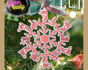 Sweary Snowflake Ornament: Funny Laser Cut File (SVG, DXF, AI, png, pdf- Digital Download)