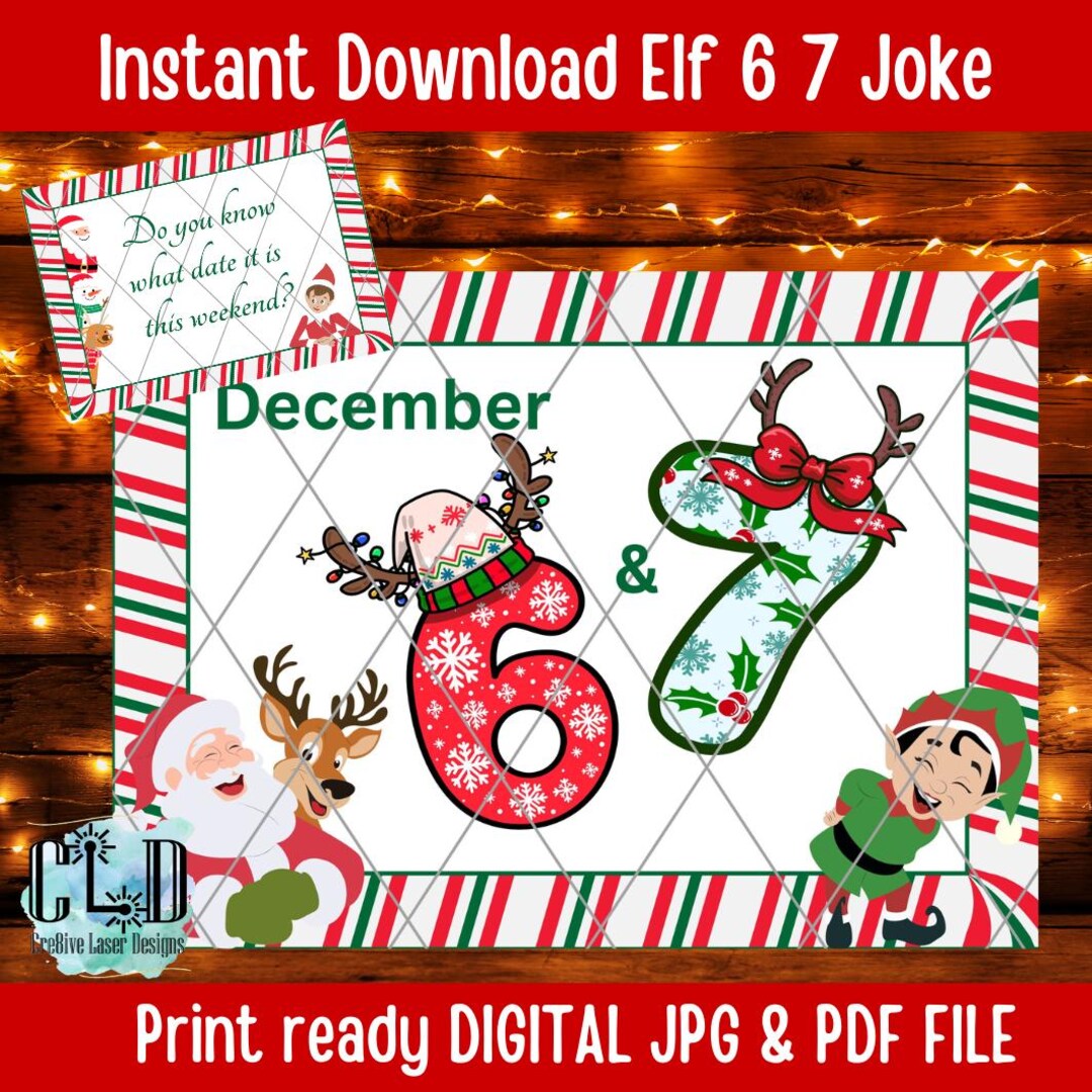 Funny Elf 6 7 Joke - Ready to Print PDF - EOTS - Scout Elf Joke With ...