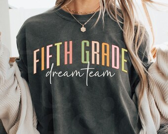 Fifth Grade Dream Team PNG, Teacher Shirt Design (Digital Download)