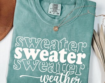 Sweater Weather PNG: Fall Shirt Design (Digital Download)