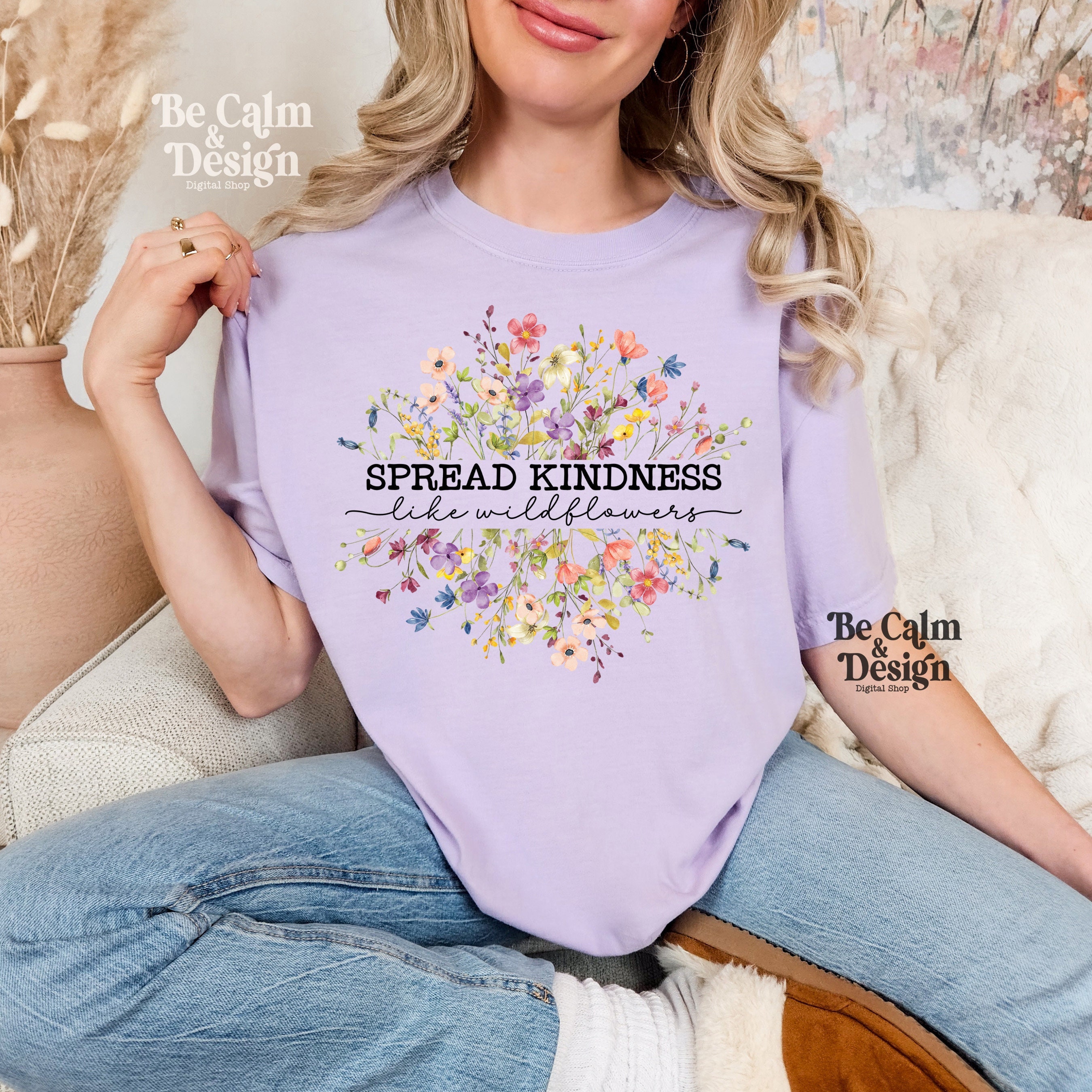 Spread Kindness Like Wildflowers PNG, Wildflower Mom Shirt Png, Mother's Day Gift, Summer flowers, Botanical Png, Floral Positive quote Png