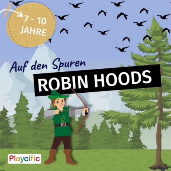 Schatzsuche Robin Hood, Schnitzeljagd Vorlage als PDF, Ideal für den Kindergeburtstag