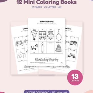 May include: A set of 12 mini coloring books featuring 17 pages in US Letter and A4 formats. The printable sheets include 13 designs such as Birthday Party, Ocean, and Things That Go, with black and white line art illustrations for children.