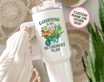 Retirement Gardening Custom Tumbler, Personalized 40 oz Tumbler, Gift For Gardener, Retirement Gift, Gift For Mom, Gift For Grandma