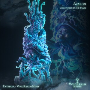 May include: A detailed, blue and purple Azaron miniature figure from the Cacophony of the Stars collection. The figure has multiple tentacles and glowing eyes. The image also includes the text "Patreon: VoidRealmMinis" and "VoidRealm Minis".