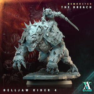 May include: A gray, detailed miniature of a demonic creature with a rider. The creature has sharp teeth, claws, and spikes. The rider is wearing armor and holding a sword. The miniature is on a round base. The text "Helljaw Rider 4" is below the base. The text "Demonstar The Breach" is at the top of the image.