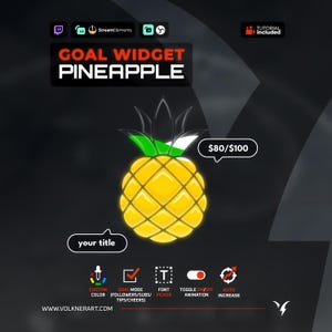 Op de afbeelding: Een digitale doel-widget grafische afbeelding met een gele ananas met groene bladeren. De tekst luidt GOAL WIDGET PINEAPPLE, your title en $80/$100. Iconen vertegenwoordigen instellingen voor aangepaste kleur, doelmodus, lettertype, animatie en auto-verhoging.