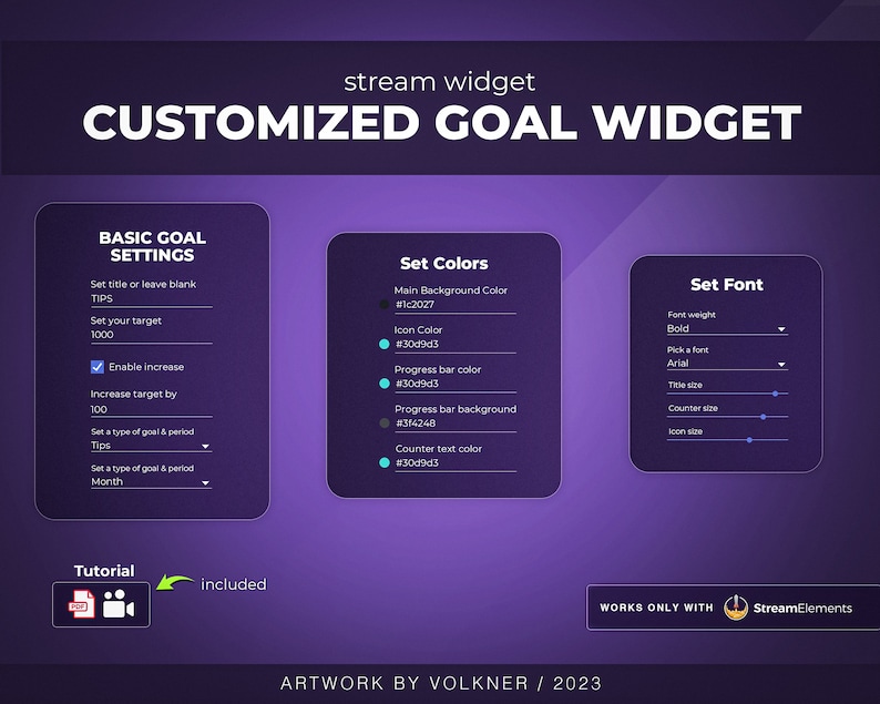 May include: A purple and white graphic design for a customizable goal widget for Twitch streamers. The design includes a tutorial, basic goal settings, color options, and font settings. The text "WORKS ONLY WITH StreamElements" is at the bottom of the design.