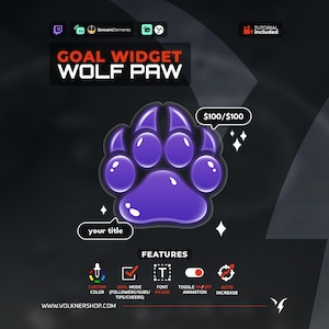 Può includere: Un widget obiettivo digitale con un'icona a forma di zampa di lupo viola lucida. Il testo riporta GOAL WIDGET WOLF PAW, $100/$100, your title e FEATURES con icone per colore personalizzato, modalità obiettivo, font, animazione e incremento.