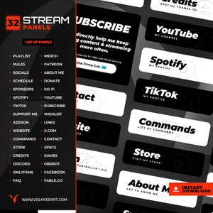 May include: Digital stream panels in black and white, offering 32 options. Panels include "Playlist", "Rules", "Socials", "Schedule", "Sponsors", "Spotify", "TikTok", "Support Me", "Website", "Commands", "Store", "Credits", "Discord", "Onlyfans", and "FAQ".
