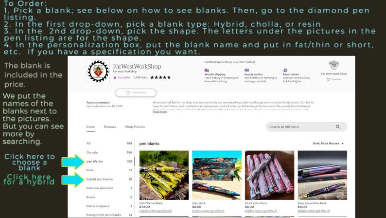 May include: A screenshot of a website for Far West Workshop, an Etsy shop selling pen blanks. The website shows a variety of pen blanks, including hybrid, cholla, and resin. The website also includes a drop-down menu for selecting the shape of the pen blank.