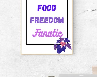 Food Freedom Fanatic poster