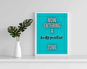 Now entering a body positive zone