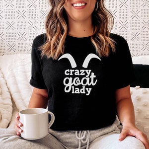 Crazy Goat Lady Shirt, Goat Lover Tee, Goat Shirt, Goat T-shirt, Goat Lover Gift, Homestead Gift, Goat Lady T-Shirt, Farmer Gift Idea