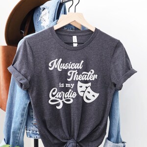 Funny Theater Shirt, Musical Theater is my Cardio, Retro Theater, Actor Gift, Actress Gift, Director Gift, Theater Kid, Community Theater
