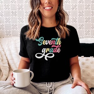 Seventh Grade Teacher Shirt, 7th Grade Teacher Shirt, Matching Teacher Shirts, Team Teacher Shirts, Middle School Shirt, New Teacher Gift