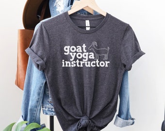 Goat Yoga Shirt, Goat Yoga Instructor T-Shirt, Yoga Shirt, Crazy Goat Lady, Goat Lover, Goat Lover Shirt, Homesteading Gift, Yoga Instructor