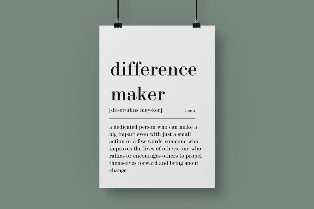 Difference Maker Definition Print Minimal Print Gift For Etsy