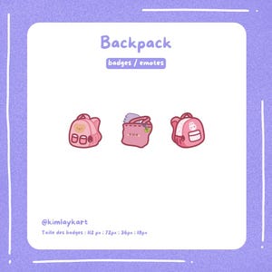 Peut inclure: Trois badges de sac à dos roses avec des designs différents. Les badges mesurent 112 pixels de large, 72 pixels de haut, 36 pixels de large et 18 pixels de haut. Le texte "Backpack" et "badges/emotes" est au-dessus des badges. Le texte "@kimlaykart" et "Taille des badges: 112 px: 72px: 36px: 18px" est en dessous des badges.