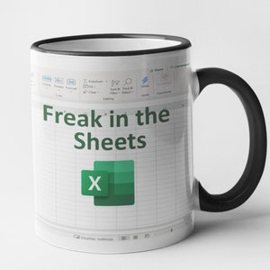 Freak In The Sheets Mug Funny Freak In The Sheets Excel Mug Gift Idea For Coworkers, Accounting, Boss, Friend