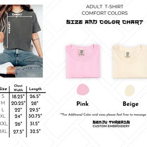 May include: The image displays a size and color chart for adult t-shirts. The chart includes measurements for chest width and length in inches. Two folded t-shirts are shown in pink and beige. The text "SENJU THREADS CUSTOM EMBROIDERY" is also visible.