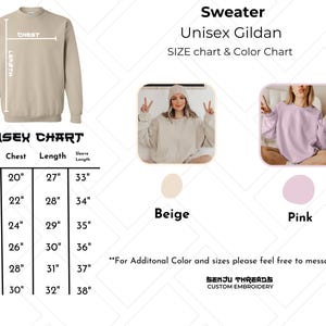 May include: A beige Gildan unisex sweater with a size chart and color chart. The chart shows chest, length, and sleeve length measurements in inches. The available colors are beige and pink. The text "SENJU THREADS CUSTOM EMBROIDERY" is also visible.