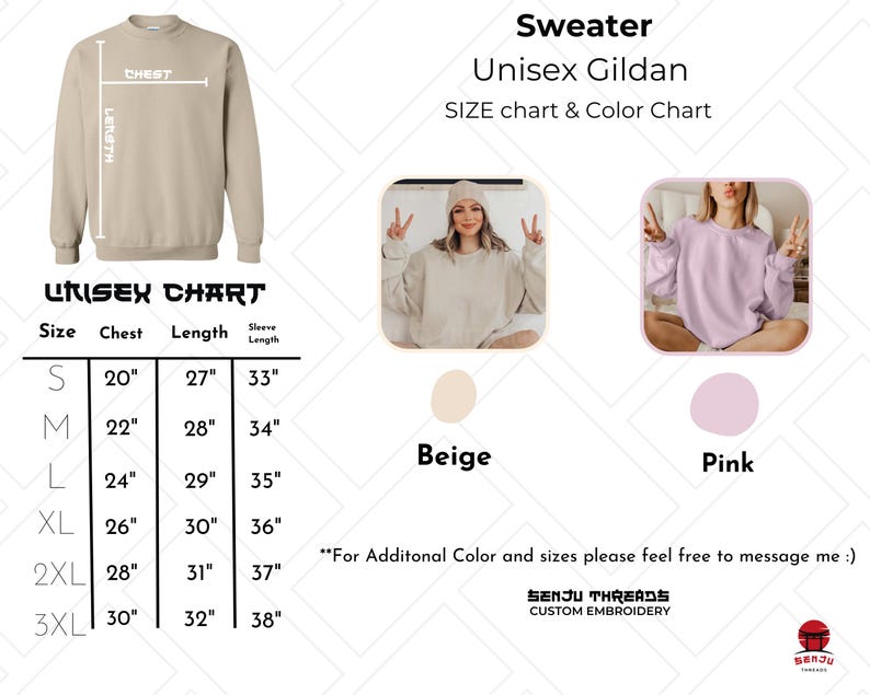 May include: A beige Gildan unisex sweater with a size chart and color chart. The chart shows chest, length, and sleeve length measurements in inches. The available colors are beige and pink. The text "SENJU THREADS CUSTOM EMBROIDERY" is also visible.