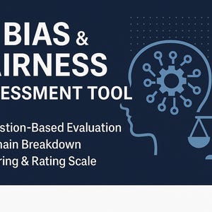 以下が含まれることがあります： 「AI BIAS & FAIRNESS ASSESSMENT TOOL」と書かれた白い文字の濃い青色のグラフィック。 「Question-Based Evaluation」、「Domain Breakdown」、および「Scoring & Rating Scale」が含まれています。 スタイリッシュな脳と正義の天秤も描かれています。
