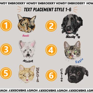 Puede incluir: Seis dise&ntilde;os de bordado diferentes para retratos de mascotas. Cada dise&ntilde;o muestra un animal diferente con un nombre debajo. Los dise&ntilde;os est&aacute;n numerados del 1 al 6. El texto "TEXT PLACEMENT STYLE 1-6" est&aacute; en la parte superior de la imagen.