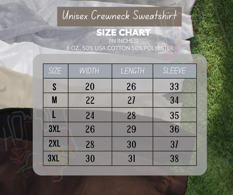 May include: Size chart for a unisex crewneck sweatshirt made of 50% USA cotton and 50% polyester. The chart shows the width, length, and sleeve length in inches for sizes S, M, L, 3XL, 2XL, and 3XL.