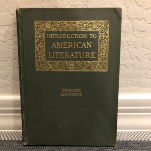 Vintage Introduction to American Literature Book 1896 by Brander Matthews