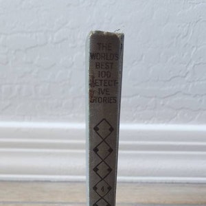 The World&#39;s Best 100 Detective Stories. Volume Four by Eugene Thwing
