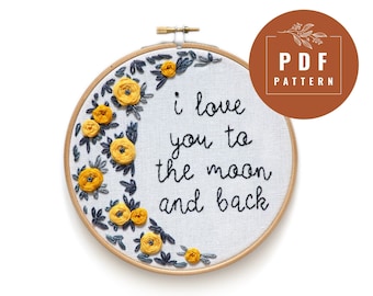 Embroidery PDF Pattern: I Love You To The Moon Beginner Design (Digital Download)