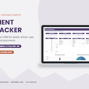 May include: A digital client tracker template for Excel and Google Sheets displayed on a laptop screen. The interface features a client dashboard with tables for active clients, pipeline status, follow-ups, and unpaid balances, plus revenue charts.