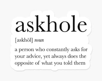 Askhole Definition Sticker