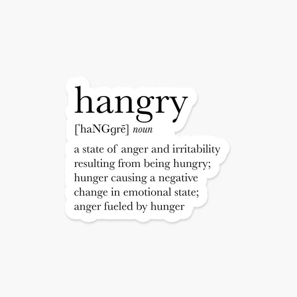 Hangry Definition - Everyday Sticker