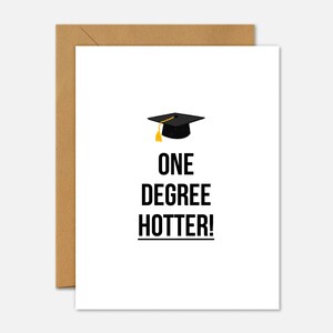 One Degree Hotter – Graduation Card