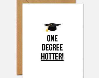 One Degree Hotter – Graduation Card