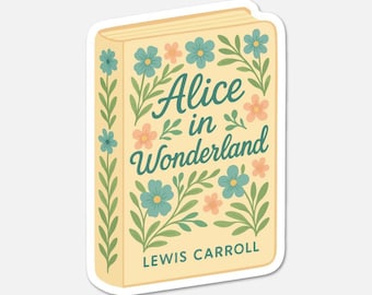 Alice in Wonderland by Lewis Carroll - Book Sticker Vinyl Sticker Reader Gift