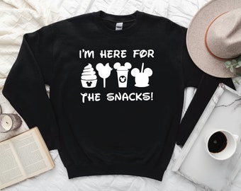 I'm Here for the Snacks Sweatshirt, Vacation Sweater, Family Trip Hoodie, Theme Park Tee, Family Trip Sweatshirt, Disney Sweatshirts